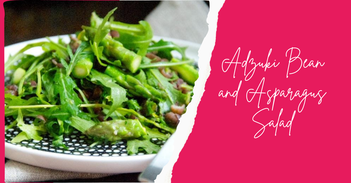 Adzuki Bean and Asparagus Salad